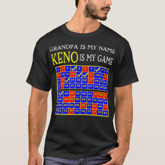 Grandpa Is My Name Keno Is My Game Grandpa Keno  T-Shirt