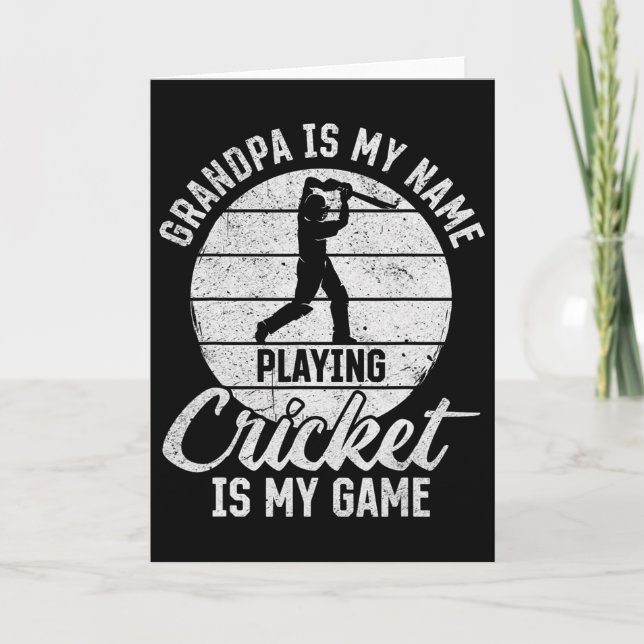 Grandpa Is My Name Playing Cricket Is My Game 1  Card (Front)