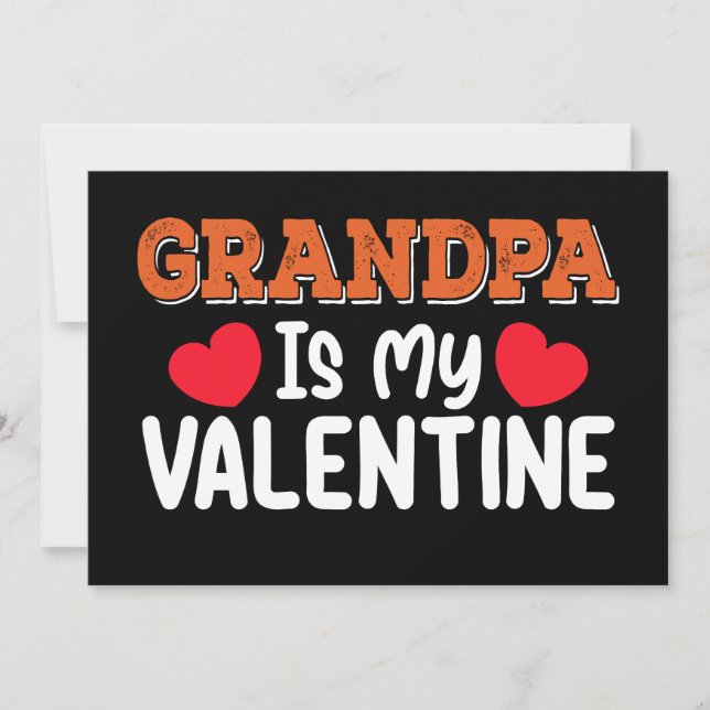 Grandpa Is My Valentine Day Family Son Daughter Invitation (Front)