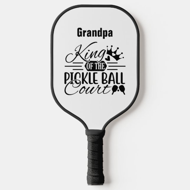 Grandpa King of the Pickleball Court Saying Modern Paddle (Front)