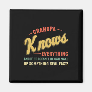 Grandpa Knows Everything Shirt Humourous Father's Magnet