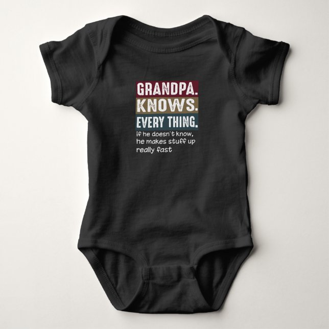 Grandpa Knows Everything Vintage Grumpy Quotes Baby Bodysuit (Front)