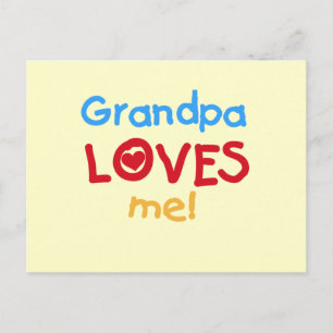 Grandpa Loves Me Tshirts and Gifts Postcard
