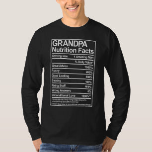 Grandpa Nutrition Facts  Thoughtful Sweet Fathers  T-Shirt