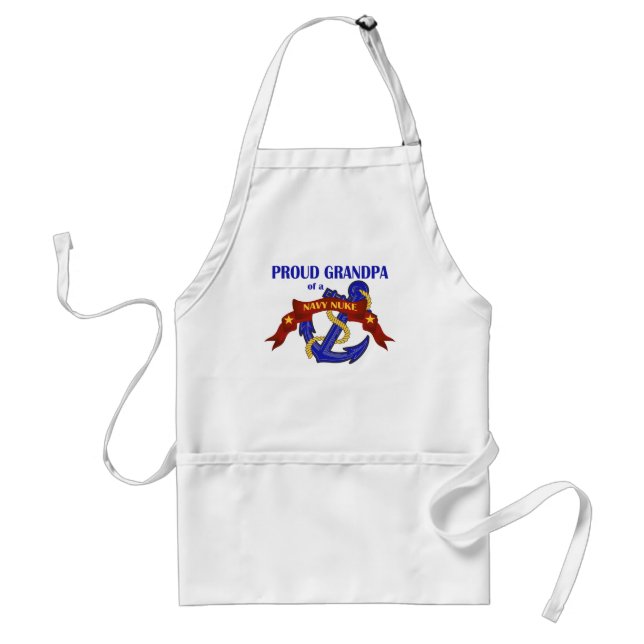 Grandpa of a Navy Nuke Standard Apron (Front)