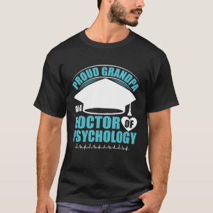 Grandpa Of Doctor Of Psychology School Psychologis T-Shirt