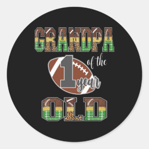 Grandpa Of The 1 Year Old Football 1st Year Down B Classic Round Sticker