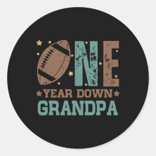 Grandpa Of The 1 Year Old Football 1st Year Down B Classic Round Sticker
