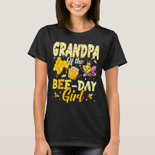 Grandpa Of The Bee Day Girl Birthday Family Matchi T-Shirt