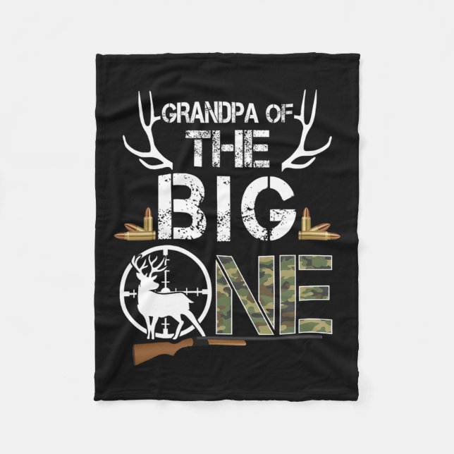 Grandpa Of The Big One Birthday Boy Deer Hunter Ca Fleece Blanket (Front)