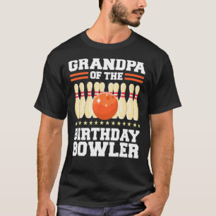 Grandpa Of The Birthday Bowler Bday Bowling Party T-Shirt