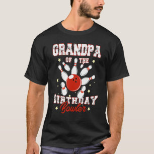 Grandpa Of The Birthday Bowler Funny Papa Bowling T-Shirt