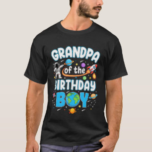 Grandpa Of The Birthday Boy Astronaut Family Space T-Shirt