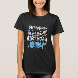 Grandpa Of The Birthday Boy Astronaut Family Space T-Shirt