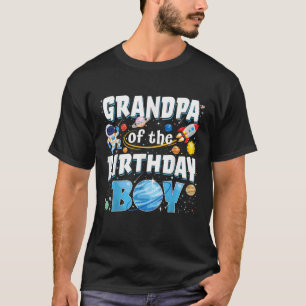 Grandpa Of The Birthday Boy Astronaut Family Space T-Shirt