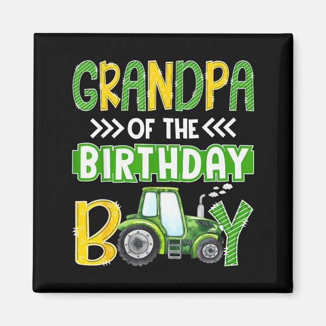 Grandpa Of The Birthday Boy Tractors Farm Trucks F Magnet (Front)