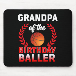 Grandpa Of The Birthday Byller Bysketbyll Theme Bd Mouse Mat