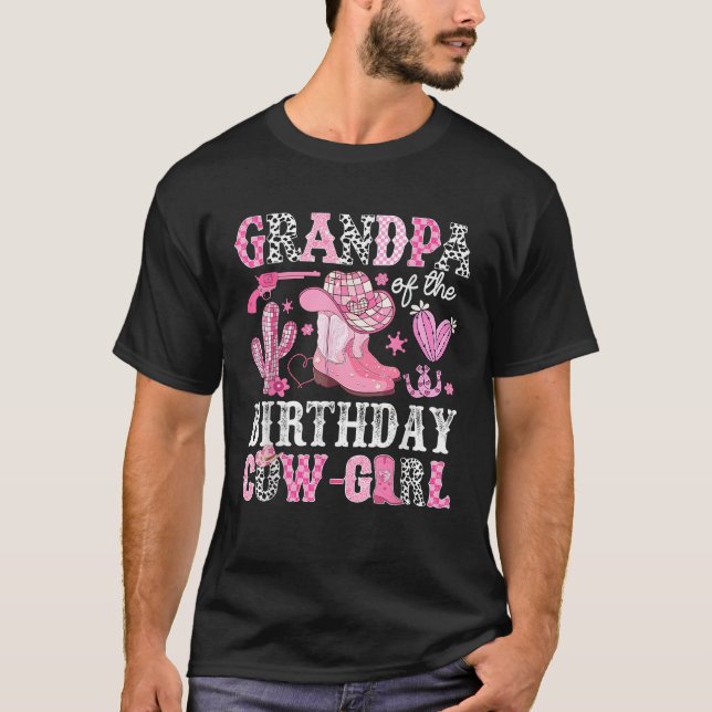 Grandpa Of The Birthday Cow Girl Rodeo Cowgirl Bda T-Shirt (Front)