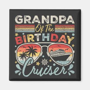 Grandpa of the Birthday Cruiser Vacation Square Magnet