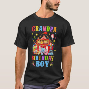 Grandpa Of The Birthday For Boy Circus Carnival Th T-Shirt