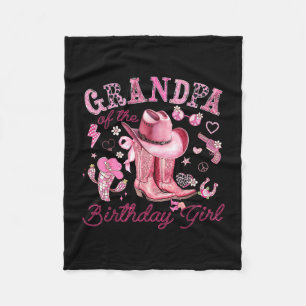 Grandpa of the birthday girl pink cowgirl western fleece blanket