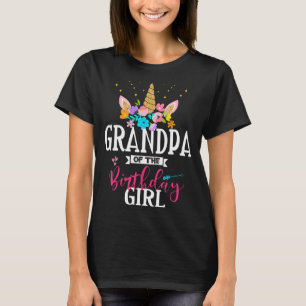 Grandpa Of The Birthday Girl Unicorn B-Day Anniver T-Shirt