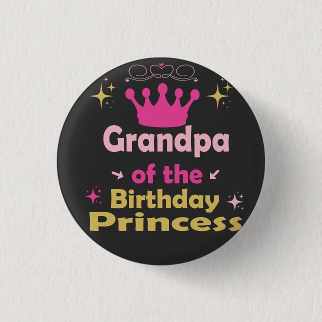Grandpa Of The Birthday Princess T-Shirt 3 Cm Round Badge (Front)