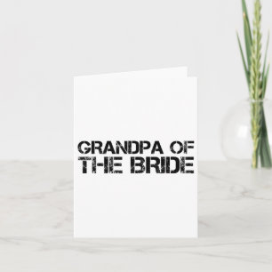 Grandpa Of The Bride Funny Wedding Groom Party Gif Card