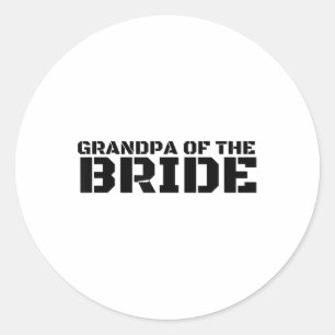 Grandpa Of The Bride Funny Wedding Groom Party Gif Classic Round Sticker