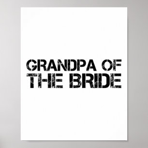 Grandpa Of The Bride Funny Wedding Groom Party Gif Poster