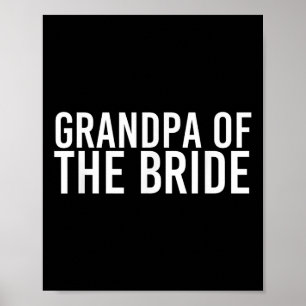 Grandpa Of The Bride Shirt Funny Wedding Groom Par Poster