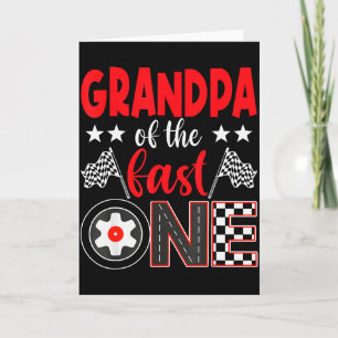 Grandpa Of The Fast One Birthday 1st Race Car Fami Card