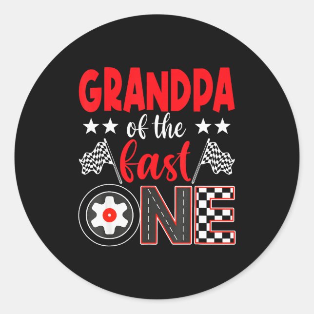 Grandpa Of The Fast One Birthday 1st Race Car Fami Classic Round Sticker (Front)