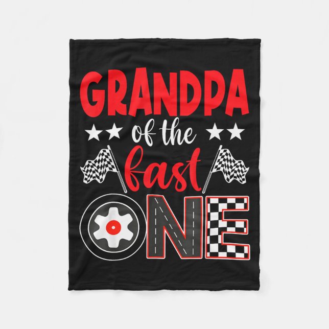 Grandpa Of The Fast One Birthday 1st Race Car Fami Fleece Blanket (Front)