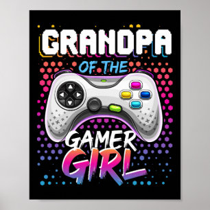 Grandpa Of The Gamer Girl Matching Video Game Birt Poster