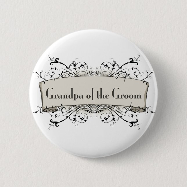 *Grandpa Of the Groom 6 Cm Round Badge (Front)