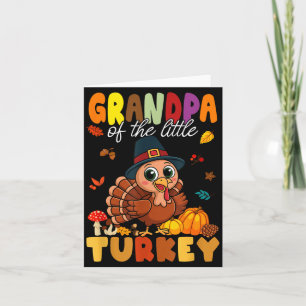 Grandpa Of The Little Turkey Thanksgiving Baby Sho Card