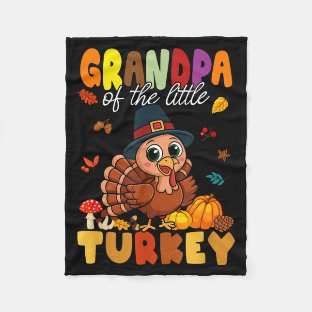 Grandpa Of The Little Turkey Thanksgiving Baby Sho Fleece Blanket (Front)