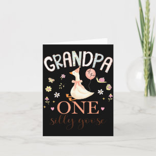 Grandpa of The One Silly Goose 1st Birthday Girl Card