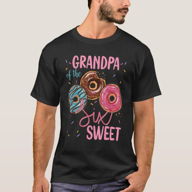 Grandpa Of The Sweet Six 6th Doughnut Birthday Par T-Shirt (Front)