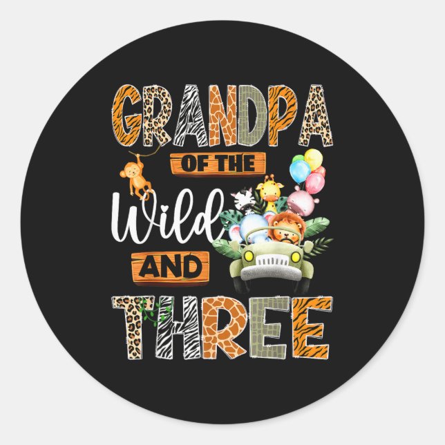 Grandpa Of The Wild And Three 3rd Birthday Boy Saf Classic Round Sticker (Front)