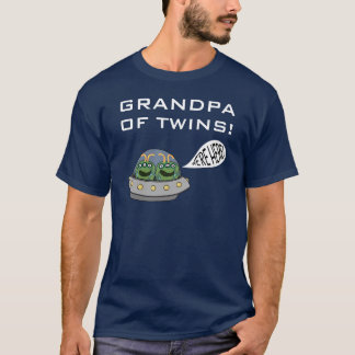 GRANDPA OF TWINS! "We're Here!" T-shirts