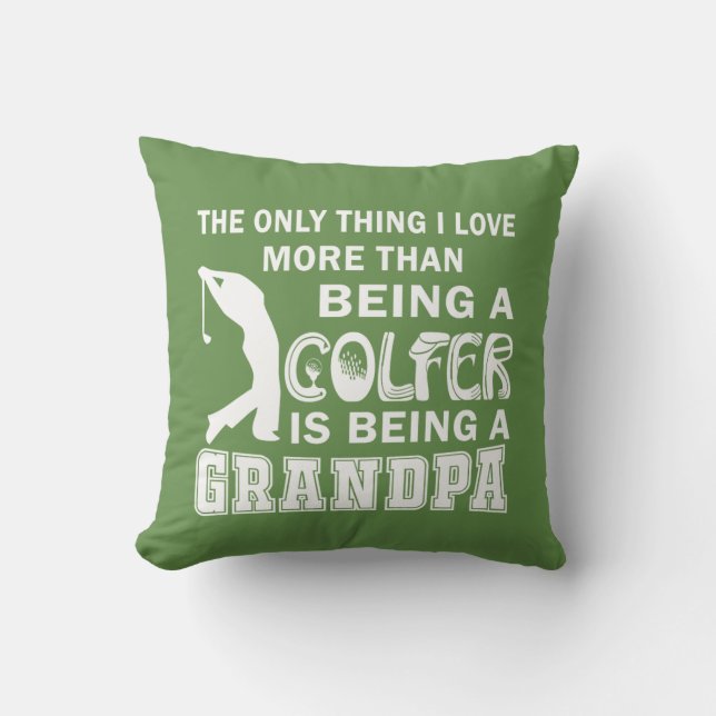 Grandpa Over Golf Cushion (Front)