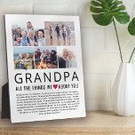 Grandpa Photo Collage Things We Love About You Plaque<br><div class="desc">Compile a list of things you love about your Grandpa,  add some favourite photographs and you have a Father's Day or Christmas gift he'll treasure! Perfect for birthdays and other family members too! ♥</div>