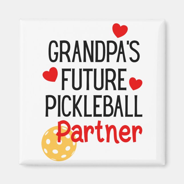 Grandpa S Future Ckleball Partner Granhild Toddler Magnet (Front)