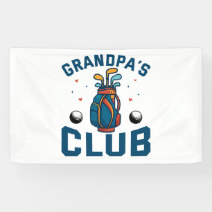 Grandpa’s Golf Club Gift Funny Banner