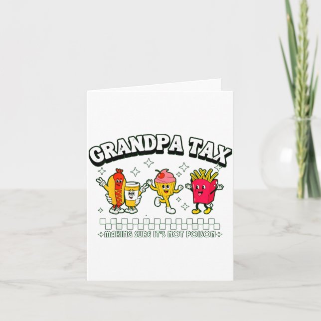 Grandpa Tax Funny Grandpa Humorous Gift For Grandp Card (Front)