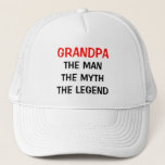 Grandpa the man myth legend hat<br><div class="desc">Grandpa the man myth legend hat. Funny Birthday gift idea for grandfather. Custom typography cap. Fun headwear for men.</div>