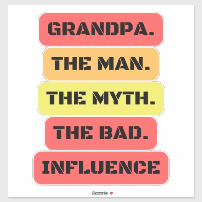 grandpa the man the myth the bad influence (Sheet)