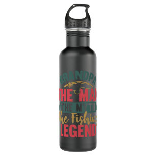 Grandpa - The Man, The Myth, The Fishing Legend 710 Ml Water Bottle